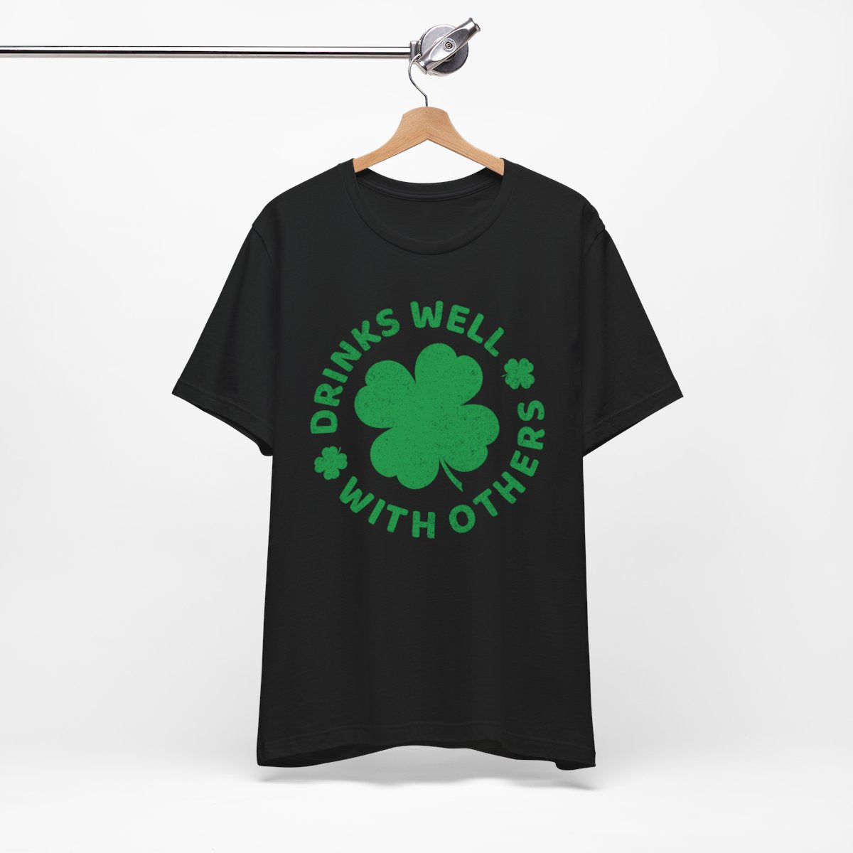 Drinks Well With Others T-Shirt, Funny Beer & Party TShirt, St. Patrick’s Day Drinking Tee