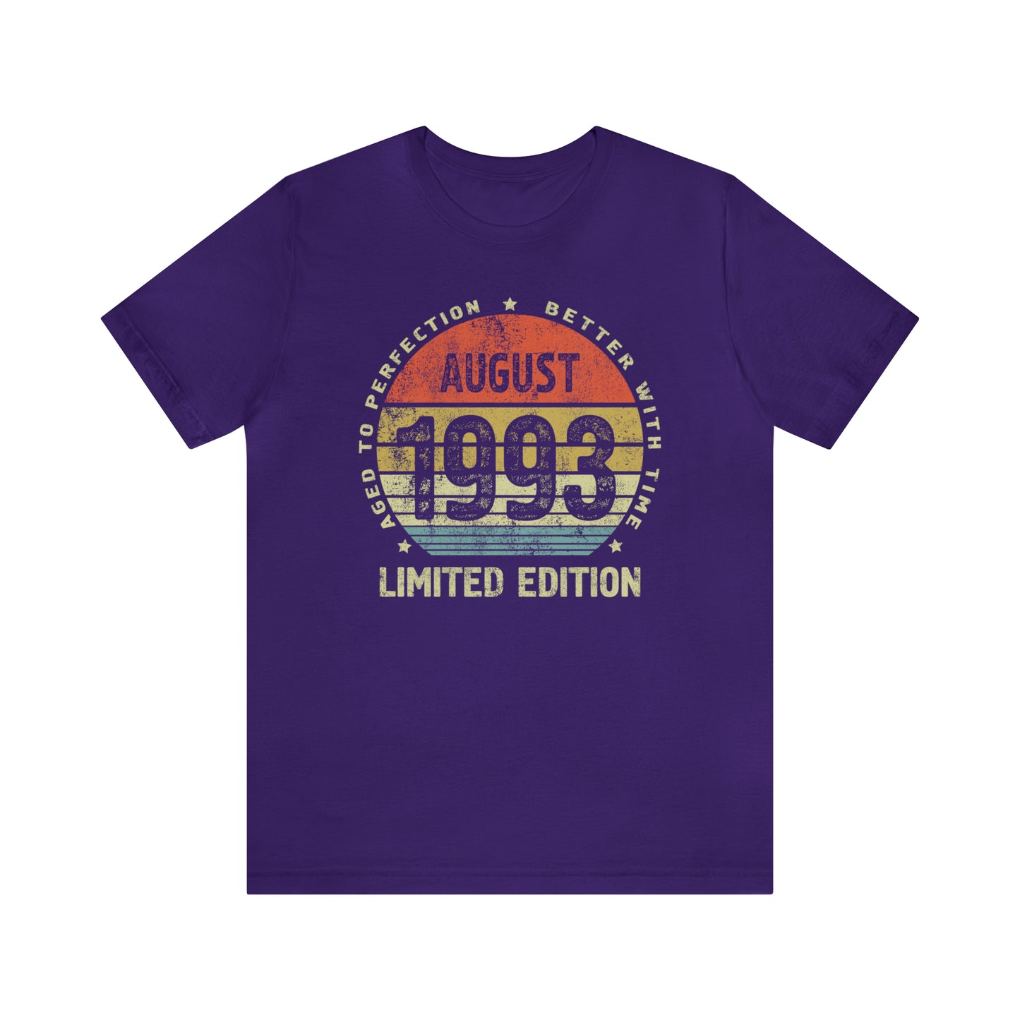 August 1993 birthday Shirt for women or men, Gift shirt for wife or husband, Better with time