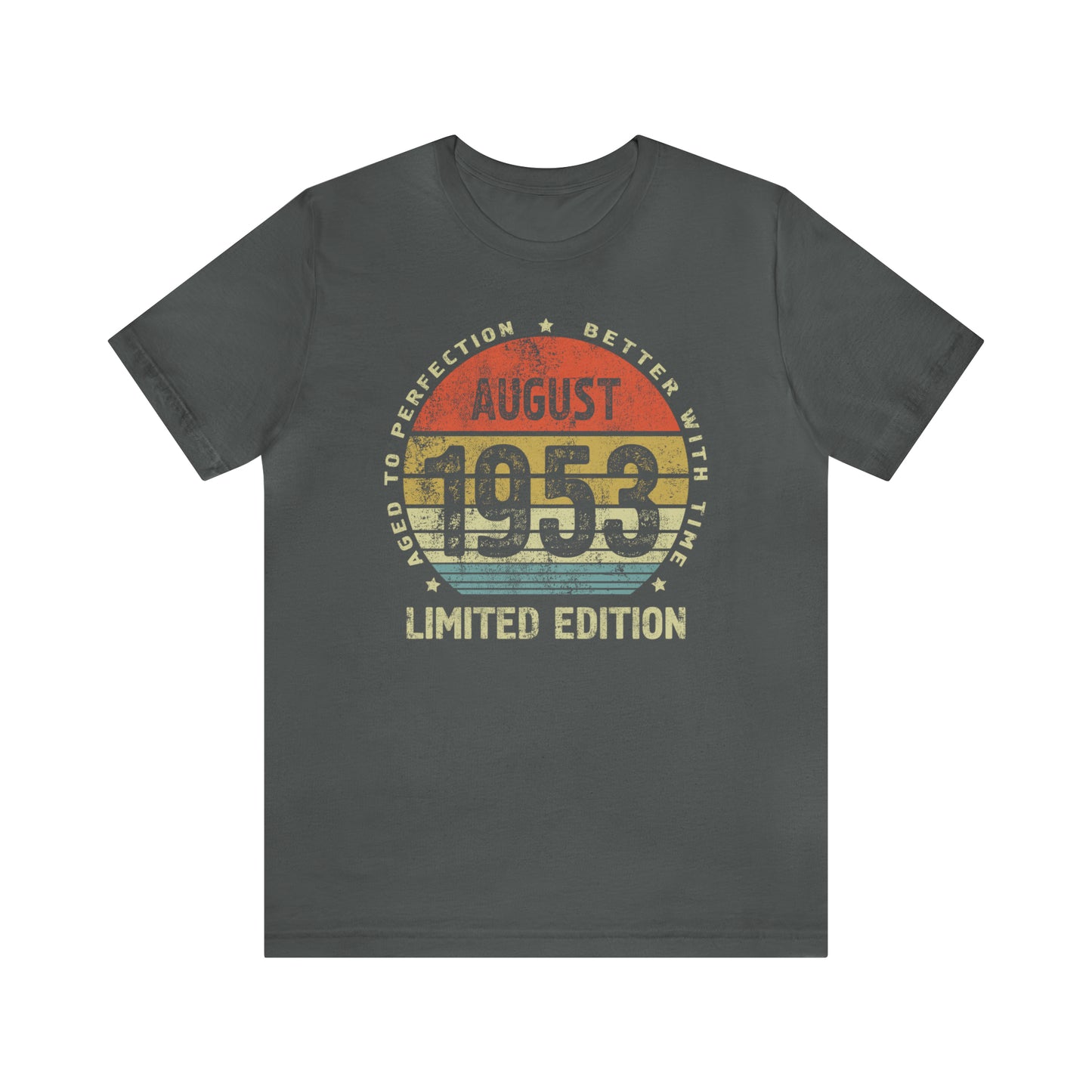 August 1953 birthday gift for husband or wife, Shirt for dad or mom and for sister or brother