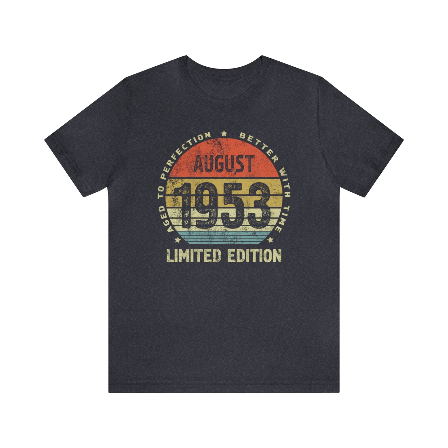 August 1953 birthday gift for husband or wife, Shirt for dad or mom and for sister or brother