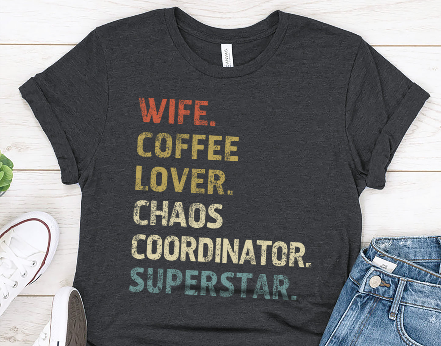 Wife. Coffee Lover. Chaos Coordinator. Superstar. Mom Life T-Shirt for Women