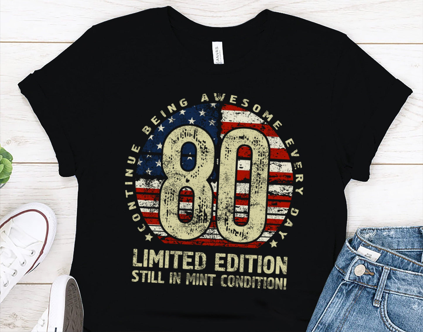 80th Birthday Shirt - Funny 80 Years Old Gift - Unique Birthday Present for Men & Women