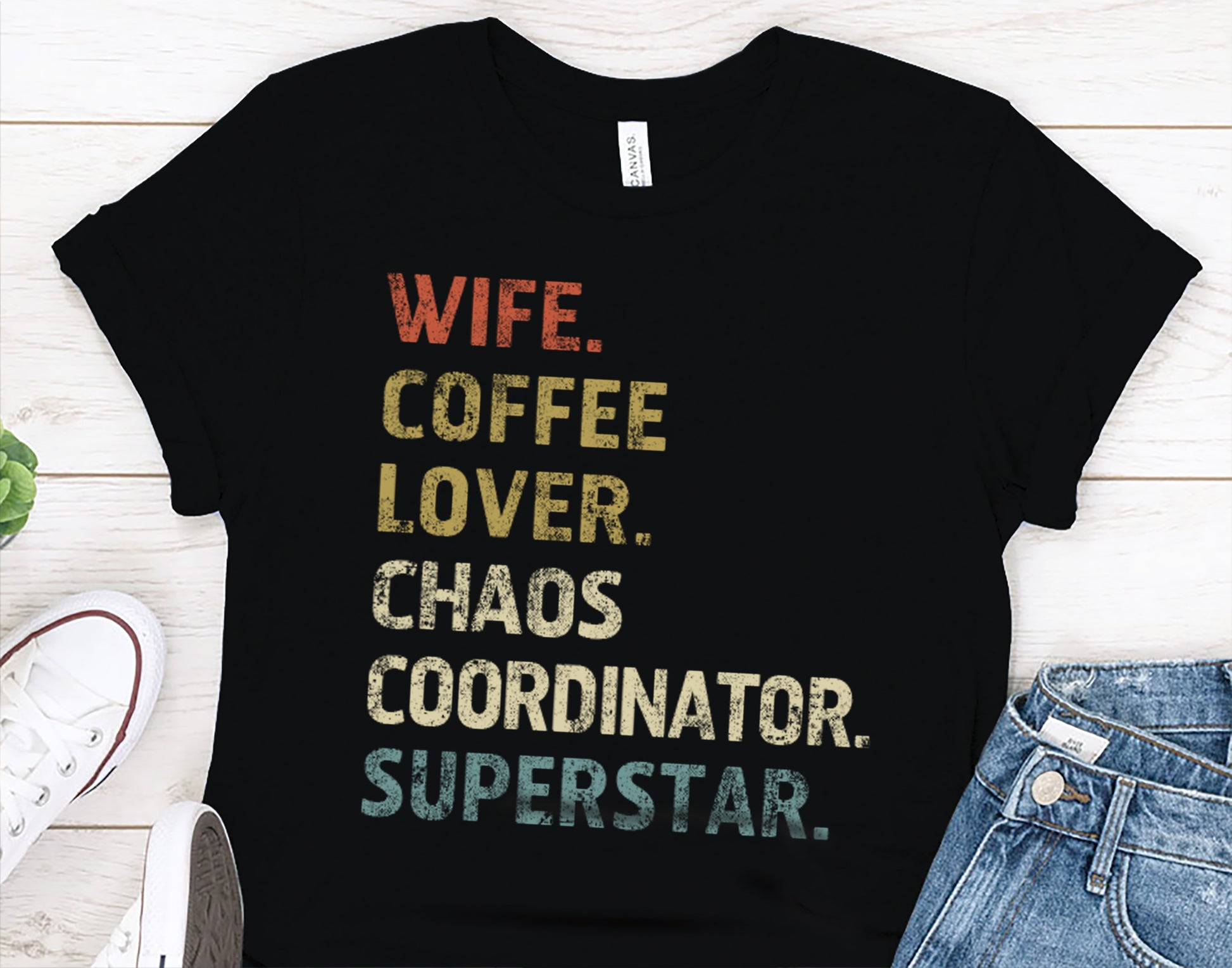 Wife. Coffee Lover. Chaos Coordinator. Superstar. Mom Life T-Shirt for Women