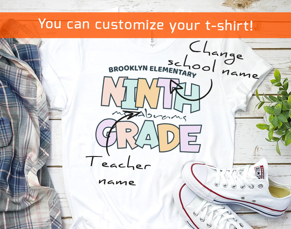 Ninth Grade Shirt, Personalized Teacher and School Name 9th Grade Shirt