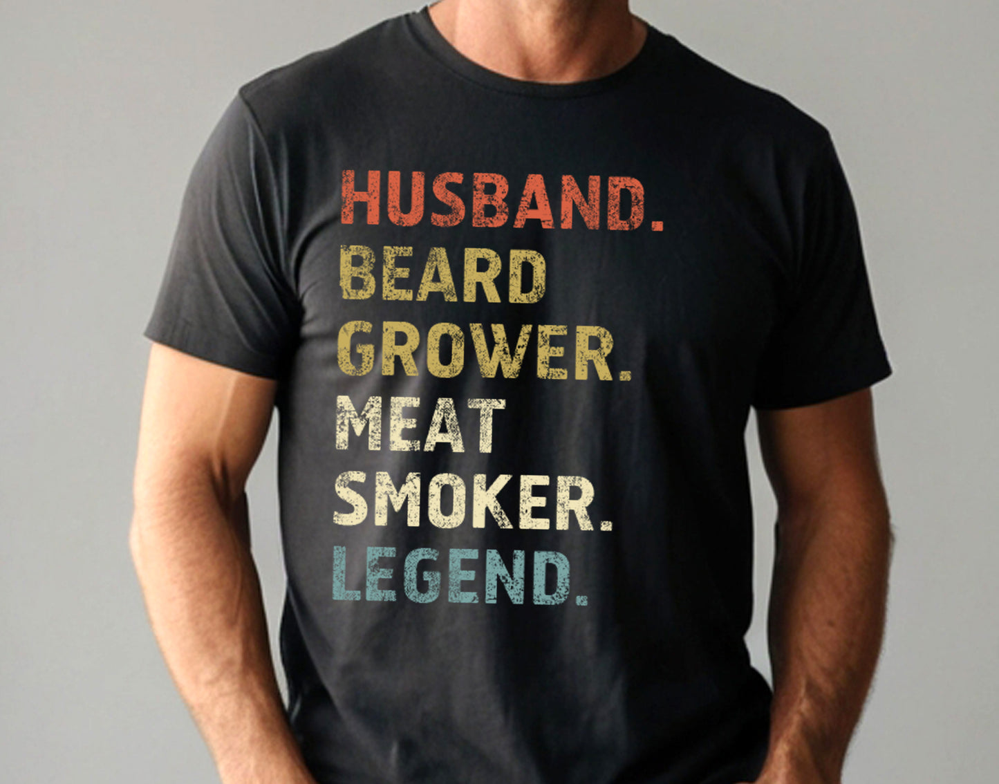 Husband. Beard Grower. Meat Smoker. Legend. BBQ and Beard Lover T-Shirt for Men