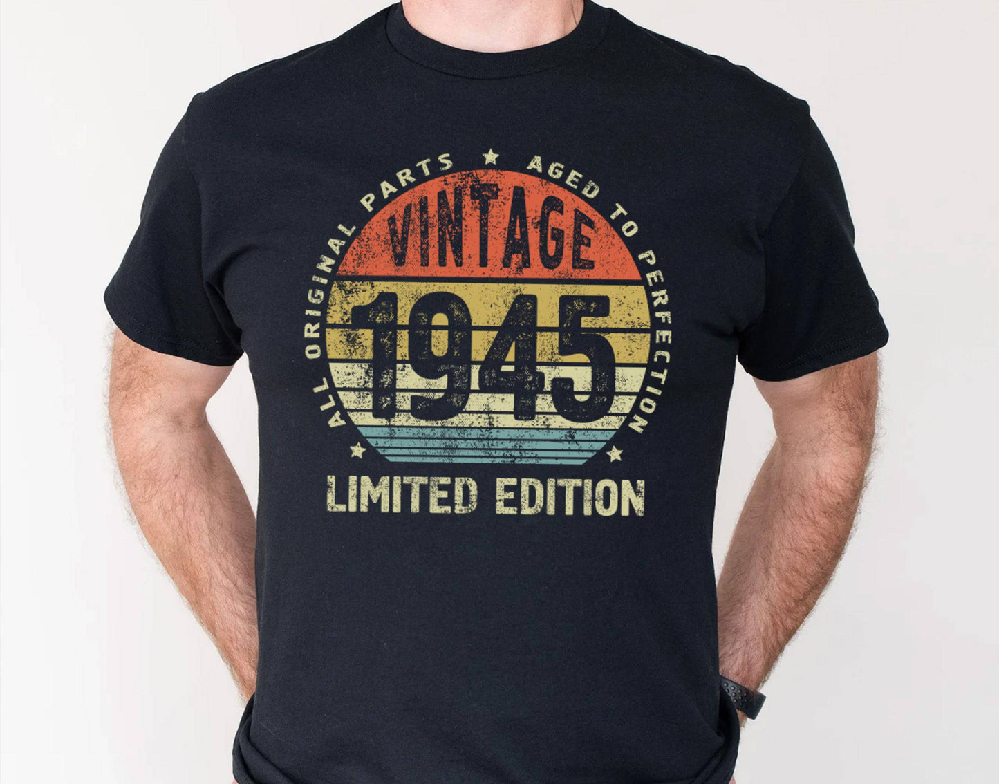 Vintage 1945 Limited Edition T-Shirt - Birthday Gift for Men & Women - Aged to Perfection