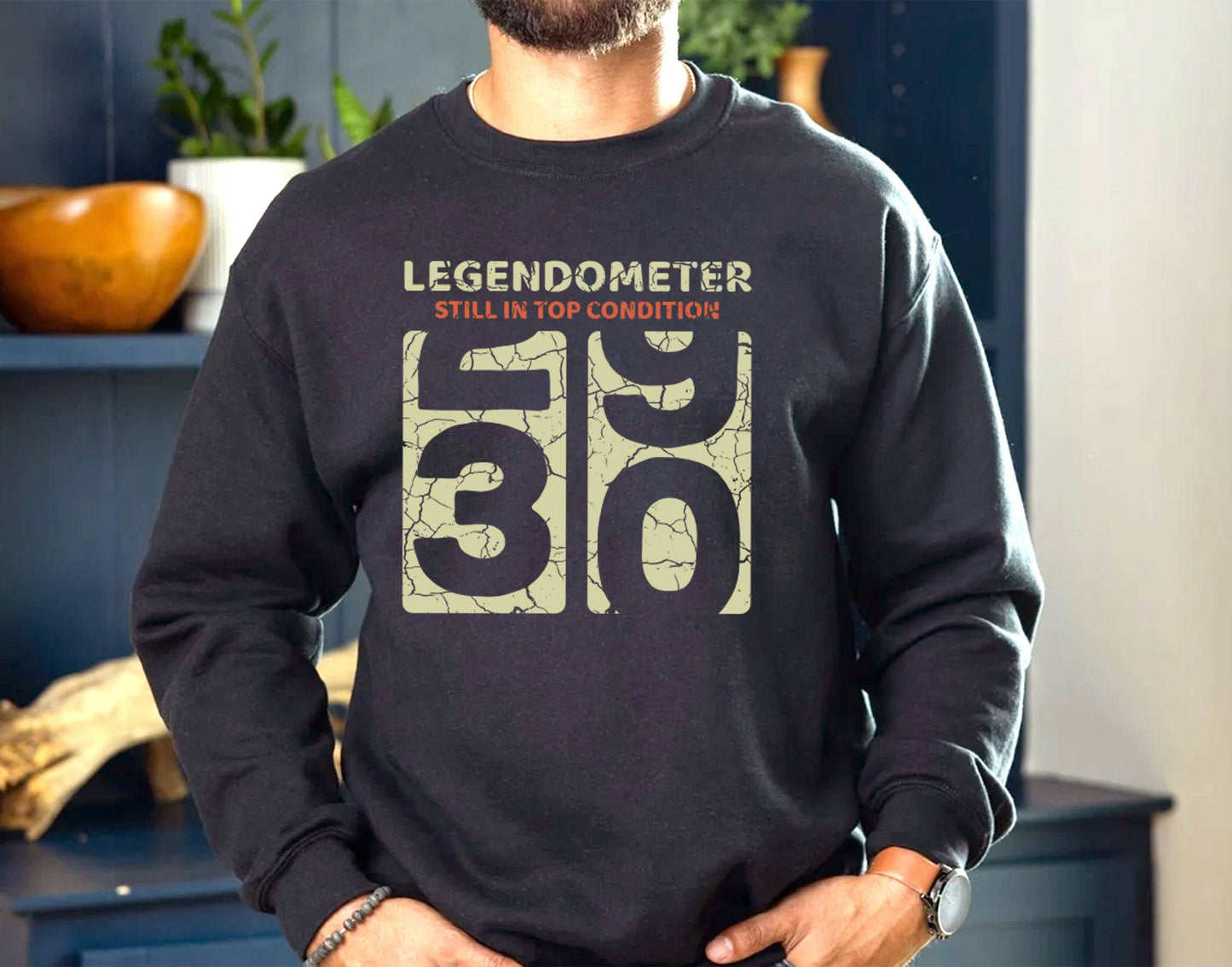 30th Birthday Shirt for Men and Women Legendometer 30 Sweatshirt