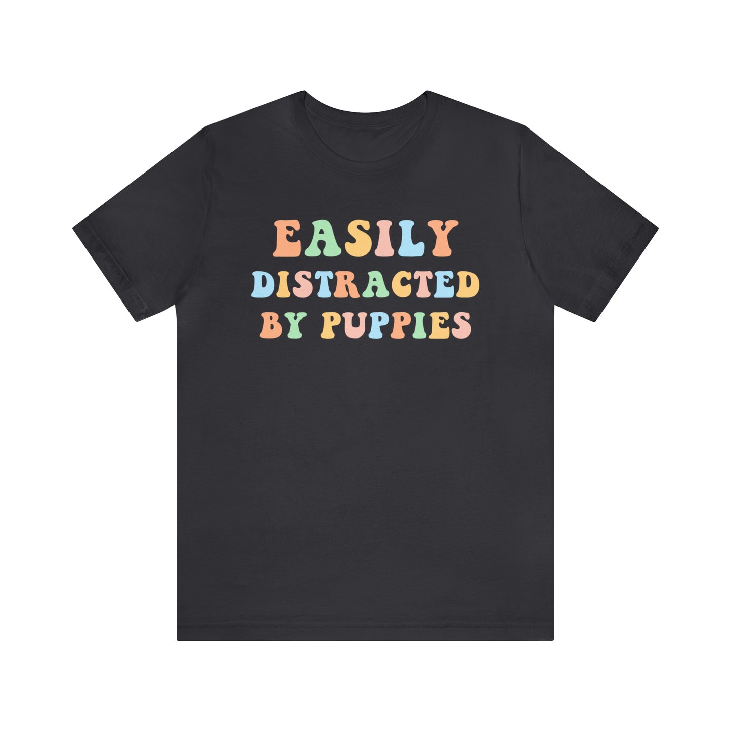 Easily Distracted by Puppies - Cute Dog Lover t-shirt - 37 Design Unit