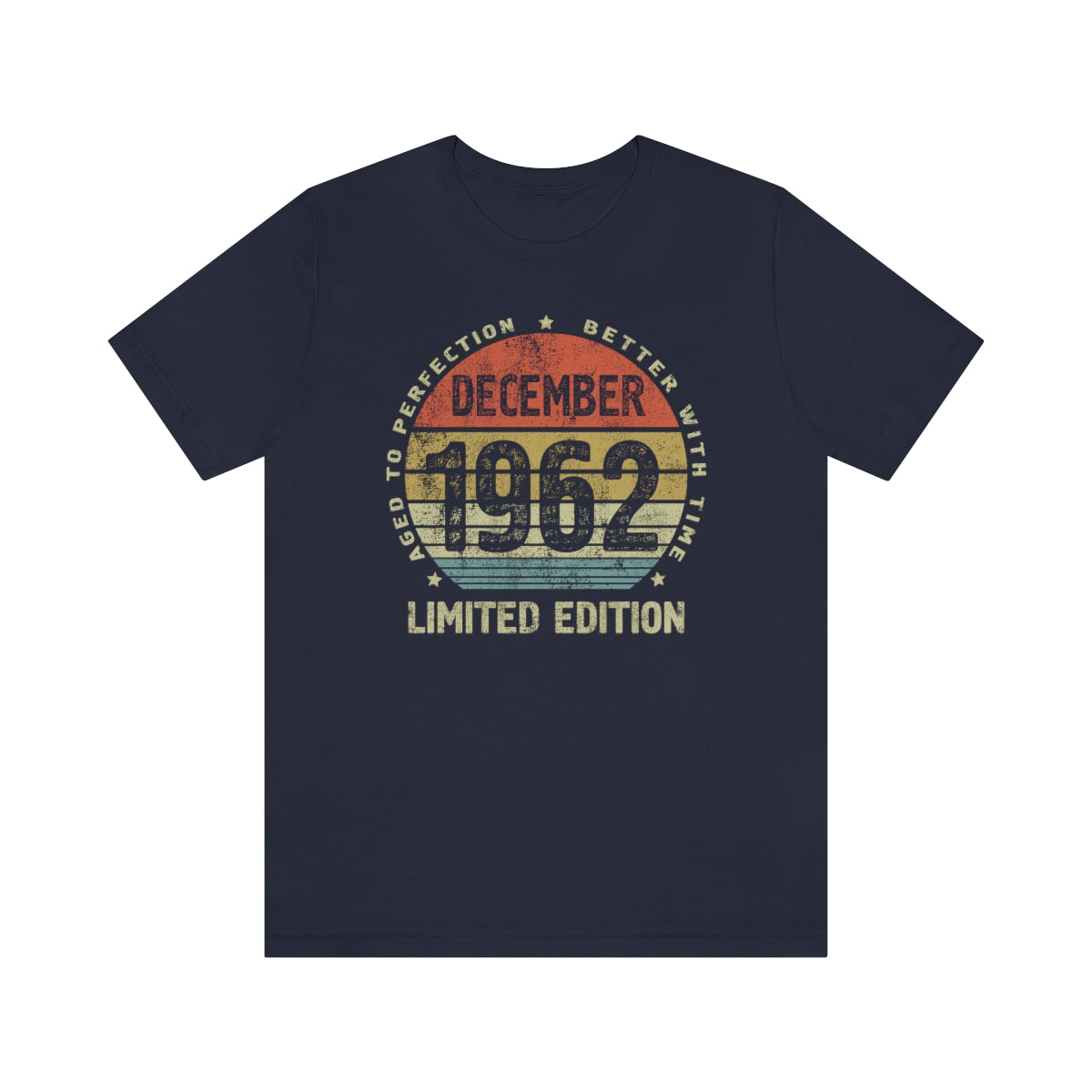 60th birthday gifts for women or men, December 1962 Shirt for wife or husband, Aged to Perfection Better with Time - 37 Design Unit