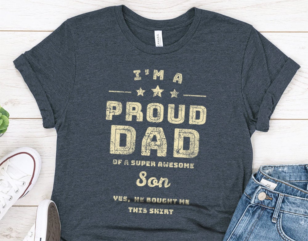 I'm A Proud Dad Of A Super Awesome Son gift T-Shirt for father