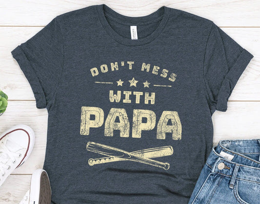 Don't Mess with Papa Vintage Gift T-Shirt - Gift for Fathers Day