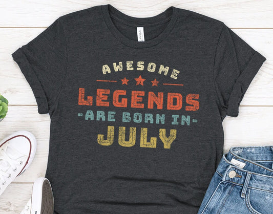 Awesome Legends Are Born In July Birthday Gift T-Shirt for Men or Women