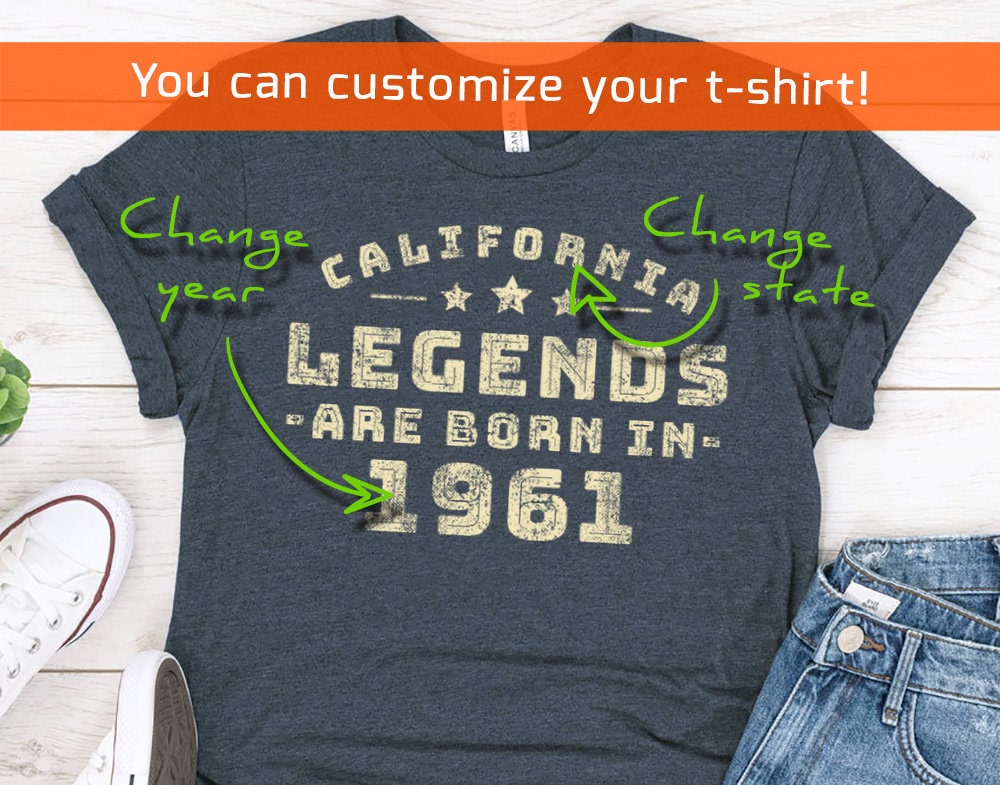 California Legends are Born in 1961 gift t-shirt for men or women