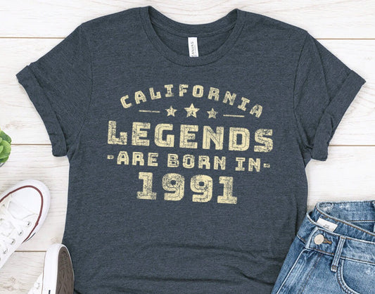 California Legends are Born in 1991 gift t-shirt or Men or Women