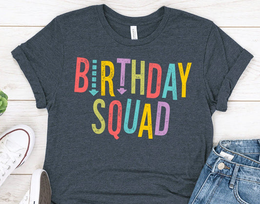 Birthday Squad T-Shirt, Funny Group tees for Men or Women