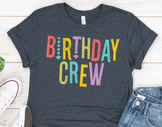 Birthday Crew T-Shirt, Funny Group tees for Men or Women