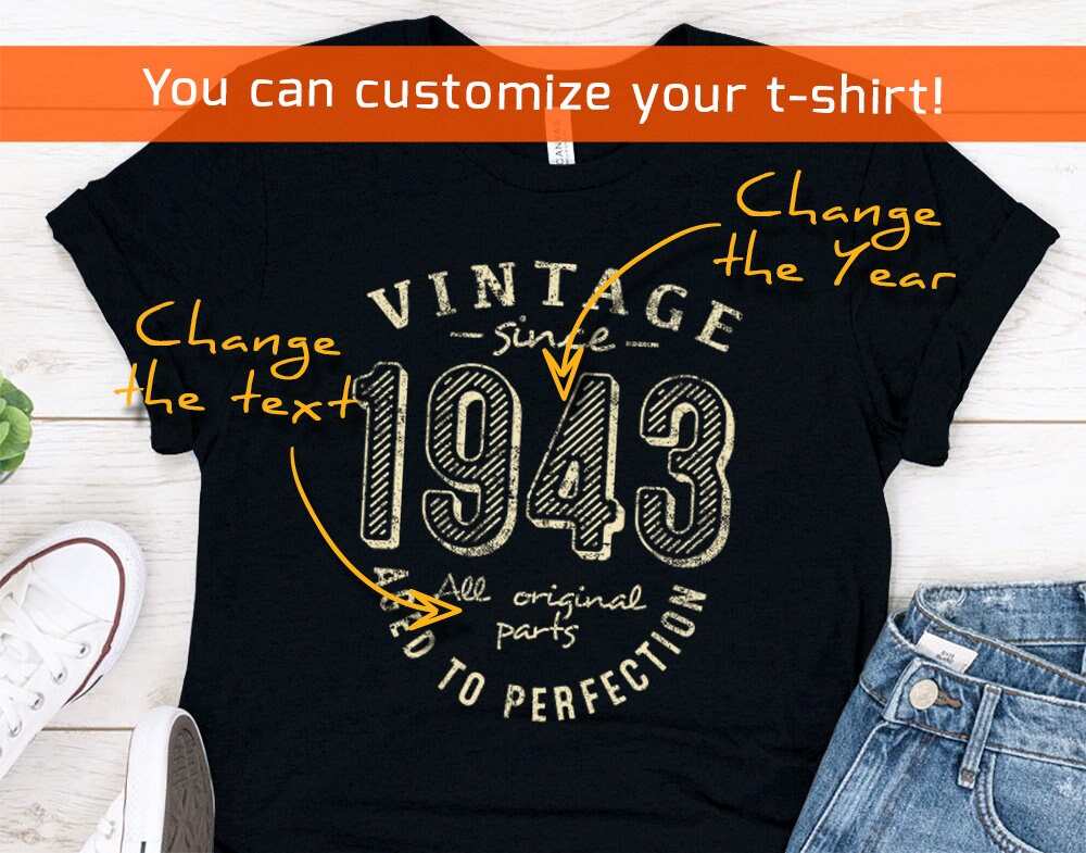 Vintage 1943 birthday shirt for dad or mom, Gift shirt for men or women