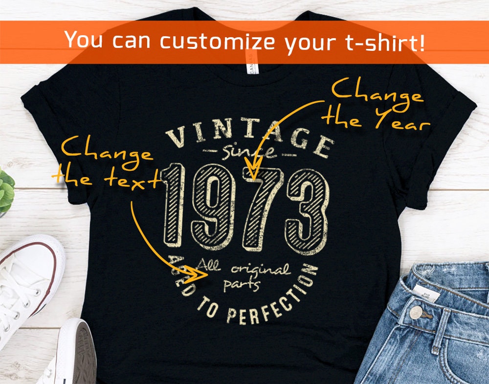 Vintage since 1973 Birthday Gift T-Shirt for Women or Men