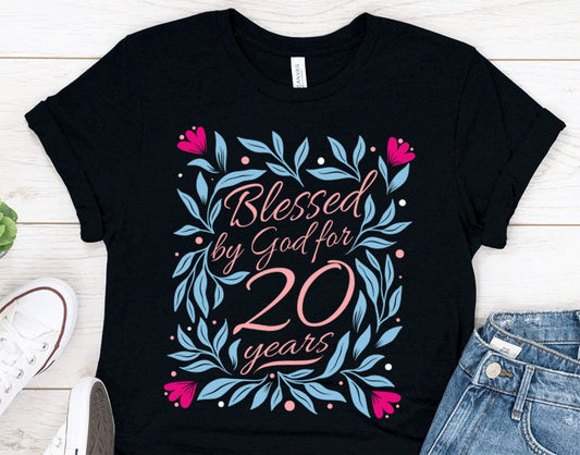 Blessed by God for 20 years gift t-shirt for daughter or niece